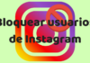 Bloquear usuarios de Instagram Bloquear usuarios de Instagram