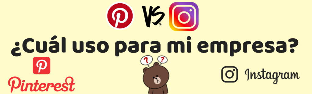 Pinterest vs. Instagram: ¿Cuál uso para mi empresa?
