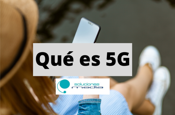 Qué es 5G