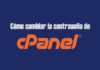 Cómo cambiar contraseña en Cpanel