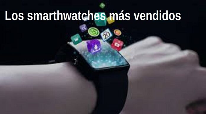 Los Smartwatches más vendidos